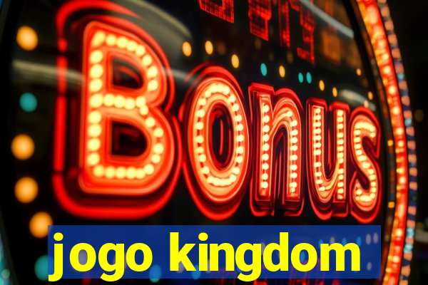 jogo kingdom